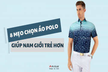 8 MẸO CHỌN ÁO POLO GOLF GIÚP QUÝ ÔNG TRÔNG TRẺ HƠN