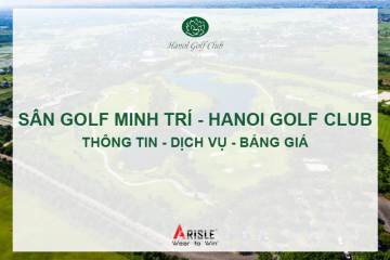 Sân Golf Minh Trí - Hanoi Golf Club